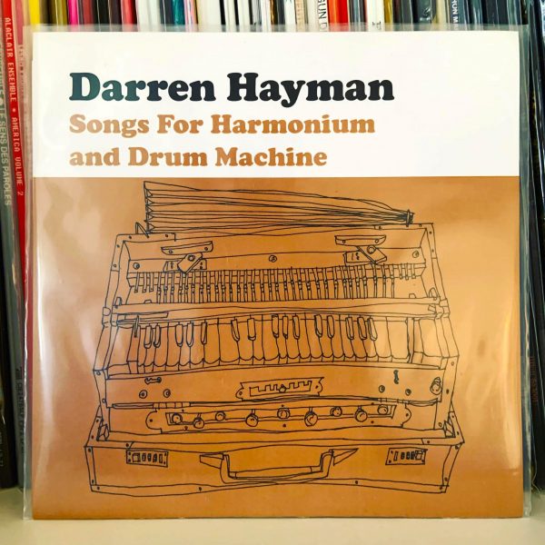 Darren Hayman –  Songs for Harmonium and Drum Machine