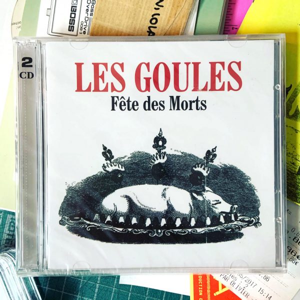 Les Goules –  Fête des Morts (CD+DVD)