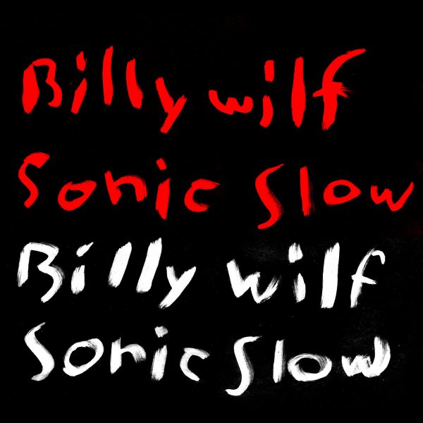 Billy Wilf – Sonic Slow
