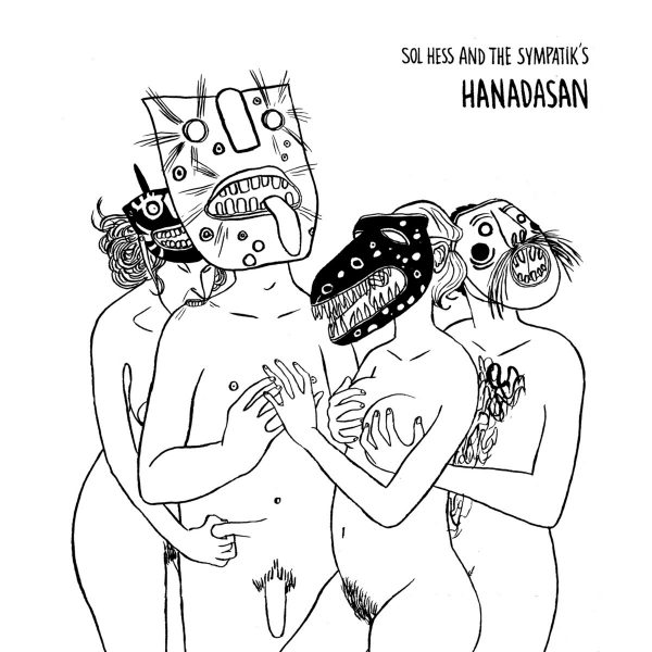 Sol Hess & the Sympatik’s ‎– Hanadasan (LP)